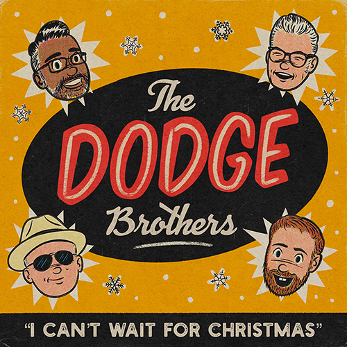 The Dodge Brothers I Can't Wait For Christmas COVER