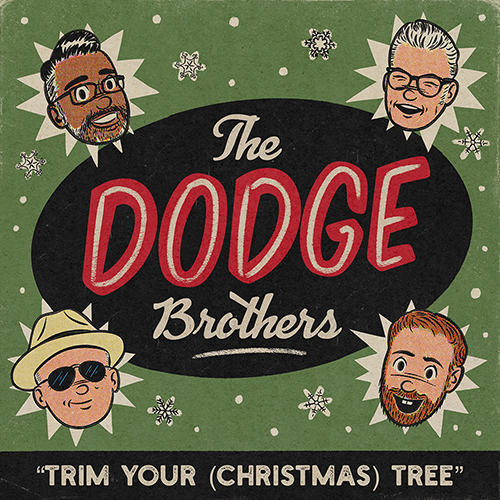 The Dodge Brothers Trim Your Tree COVER by Sarah Sumeray